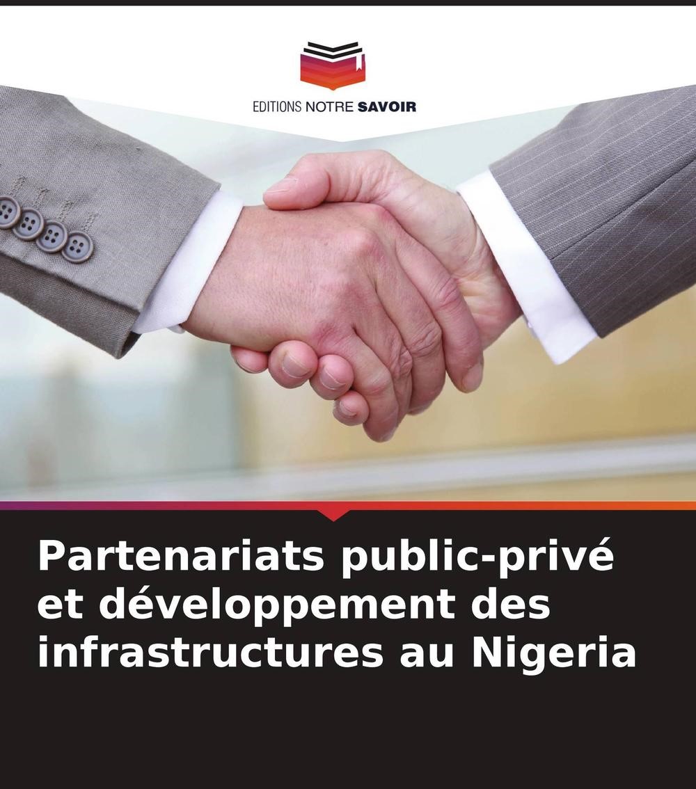  Public-private partnerships: towards rapid development and unity in Nigeria 
