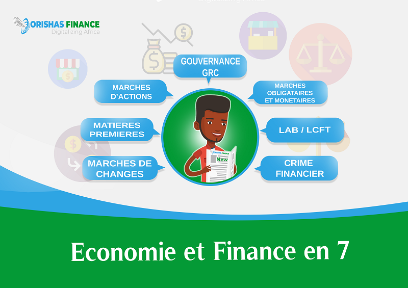  Économie et finance en 7 du 20 au 26 Juillet 2026 